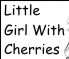 Little Girl With Cherries